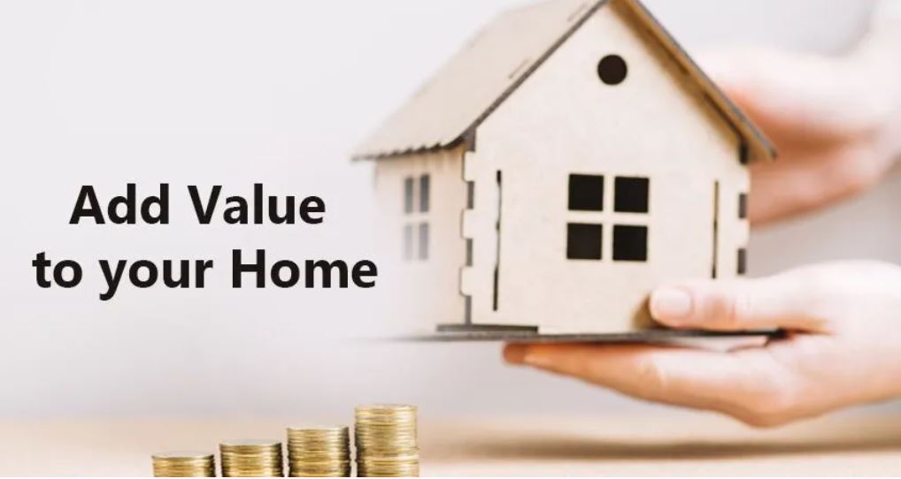 Add value to your home